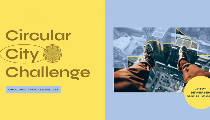 The Circular City Challenge – the search for innovative solutions for urban transformation to a Circular Economy.